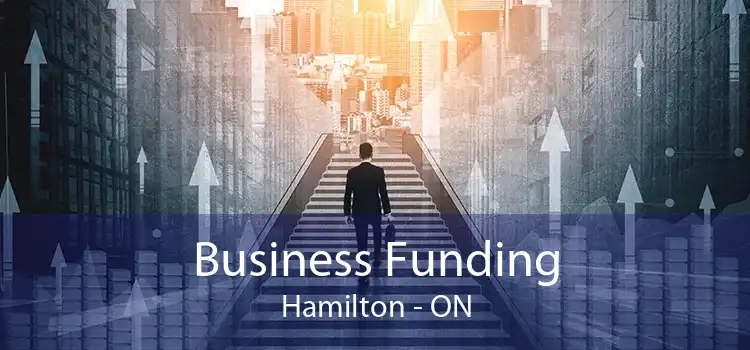 Business Funding Hamilton - ON